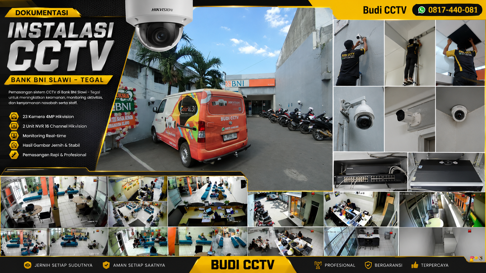 Instalasi CCTV Hikvision Bank BNI Slawi, Kabupaten Tegal
